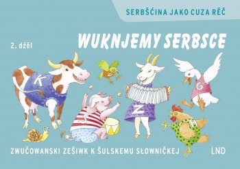 Wuknjemy serbsce − zwučowanski zešiwk k šulskemu słowničkej • 2. dźěl