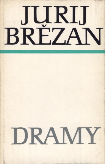 Brězan 7, Dramy - Zhromadźene spisy 