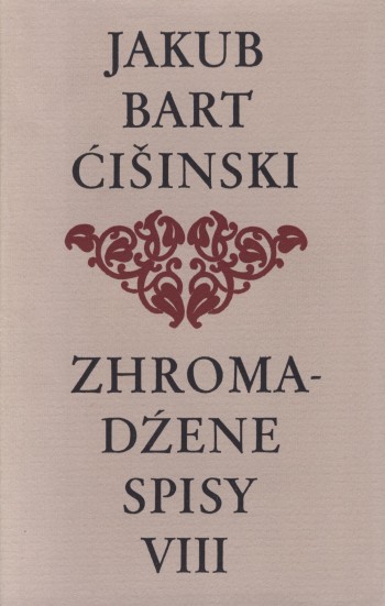 Bart-Ćišinski VIII - Zhromadźene spisy 