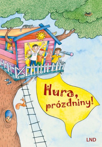 Hura, prózdniny!