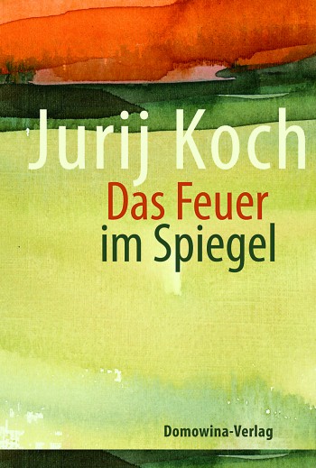 Das Feuer im Spiegel • E-Book