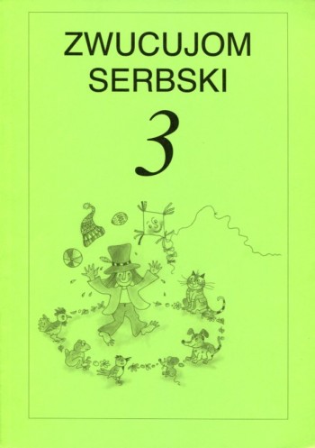 Zwucujom serbski 3 - źěłowy zešywk 