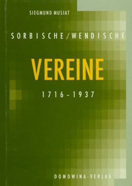 Sorbische/Wendische Vereine 17161937 Lexika und Wörterbücher