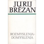 Brězan 13, Rozmyslenja - Domyslenja - Zhromadźene spisy 