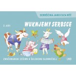 Wuknjemy serbsce − zwučowanski zešiwk k šulskemu słowničkej • 2. dźěl