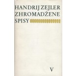 Zejler V, Fabule a hrónčka  - Zhromadźene spisy 