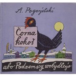 Čorna kokoš abo Podzemscy wobydlerjo