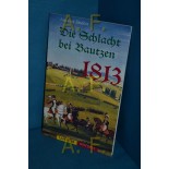 Die Schlacht bei Bautzen 1813