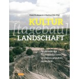 Kultur [tagebau] Landschaft