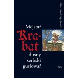 Mejstaŕ Krabat dušny serbski guslowaŕ