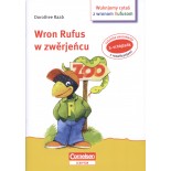 Wron Rufus w zwěrjeńcu / 2. cytański schójźeńk