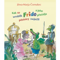 Kak su wroblik Frido a jeho přećeljo póstnicy swjećili