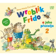 Wroblik Frido a jeho přećeljo 2 • Słuchokniha