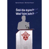 Štó da sym? Wer bin ich?