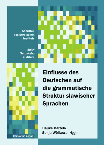 Einflüsse des Deutschen auf die grammatische Struktur slawischer Sprachen - Sprachwissenschaft ...