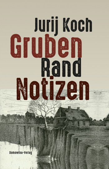 Gruben-Rand-Notizen