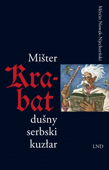 Mišter Krabat dušny serbski kuzłar