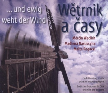 CD Wětrnik a časy / ... und ewig weht der Wind