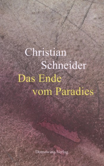 Das Ende vom Paradies • TB, 2. Aufl.