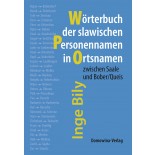 Wörterbuch der slawischen Personennamen in Ortsnamen zwischen Saale und Bober/Queis