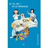Ja, ty, my - na so dźiwajmy • Čitanska křinja