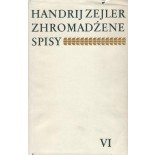 Zejler VI Lyrika, libreto, fragmenty - Zhromadźene spisy 
