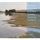 CD Serbska pišćelowa hudźba • Serbska orgelowa muzika • Sorbische Orgelmusik