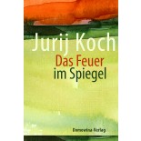 Das Feuer im Spiegel • E-Book