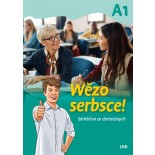 Wězo serbsce! Serbšćina za dorosćenych 