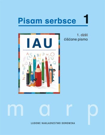 Pisam serbsce 1 (ćišćane pismo)