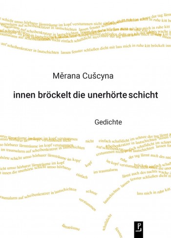 innen bröckelt die unerhörte schicht