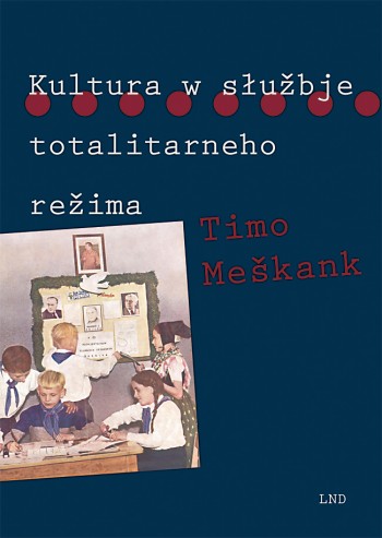 Kultura w słužbje totalitarneho režima • e-book