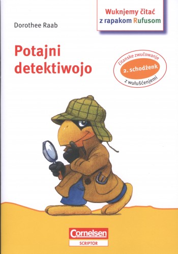 Rapak Rufus - Potajni detektiwojo a hinaše stawiznički / 2. čitanski schodźenk