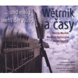 CD Wětrnik a časy / ... und ewig weht der Wind