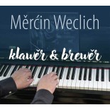 CD   Měrćin Weclich   •   klawěr & brewěr