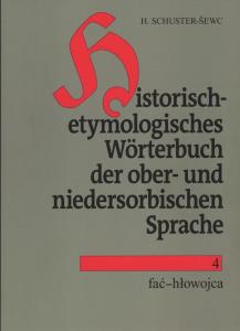 Historisch-etymologisches Wörterbuch der ober- und niedersorbischen Sprache zum Komplettpreis erhältlich Historisch-etymologisches Wörterbuch der ober- und niedersorbischen Sprache zum Komplettpreis erhältlich