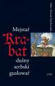 „Meister Krabat“ erneut in sorbischer Sprache 