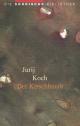 »Der Kirschbaum« von Jurij Koch als E-Book erschienen »Der Kirschbaum« von Jurij Koch als E-Book erschienen